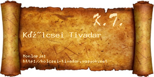 Kölcsei Tivadar névjegykártya